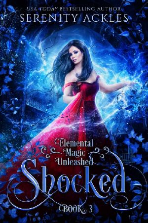 [Elemental Magic Unleashed 03] • Shocked